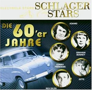 Schlager & Stars:die 60er Jahre