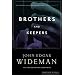 Brothers and Keepers: A Memoir