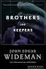 Brothers and Keepers: A Memoir