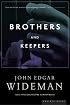 Brothers and Keepers: A Memoir (Edition 001)