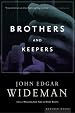 Brothers and Keepers: A Memoir