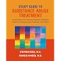 Study Guide to Substance Abuse Treatment: A Companion to the American Psychiatric Publishing Textbook of Substance Abuse Treatment