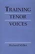 Training Tenor Voices