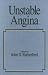Unstable Angina (Fundamental and Clinical Cardiology)