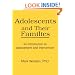 Adolescents and Their Families: An Introduction to Assessment and Intervention (Haworth Marriage and the Family) (Haworth Marriage & the Family)