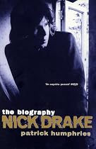 Nick Drake: The Biography