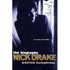 Nick Drake: The Biography
