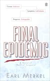 Final Epidemic:: A Novel of Medical Suspense