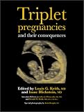 Triplet Pregnancies and their Consequences