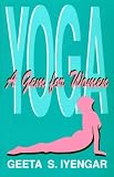 Yoga: A Gem for Women