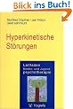 Leitfaden Kinder- und Jugendpsychotherapie, Bd.1, Hyperkinetische St�rungen