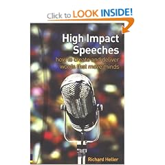 High Impact Speeches: How to Write and Deliver Words That Move Minds