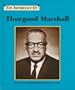 The Importance of Thurgood Marshall
