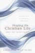 Shaping the Christian Life: Worship and the Religious Affections