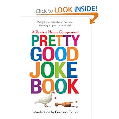 Pretty Good Joke Book (Prairie Home Companion)
