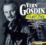 Revue Vern Gosdin  / It's Not Over