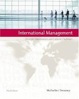 International Management: Strategic Opportunities and Cultural Challenges