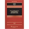 Cases and Materials on Employment Discrimination (Casebook Series)