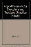 Apportionments for executors and trustees
