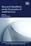 Research Handbook on the Economics of Antitrust Law (Research Handbooks in Law and Economics Series)