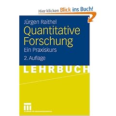 Quantitative Forschung: Ein Praxiskurs