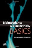 Bioimpedance and Bioelectricity Basics (Biomedical Engineering)