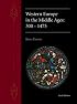 Western Europe in the Middle Ages 300-1475