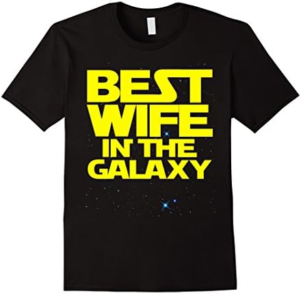 Men's Best Wife In The Galaxy Funny Sci-Fi Movie Geek Medium Black