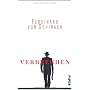 Verbrechen: Stories von Ferdinand von Schirach