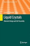 Liquid crystals : materials design and self-assembly