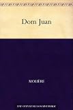 Dom Juan (French Edition)