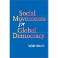 Social Movements for Global Democracy (Themes in Global Social Change)