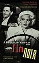 A Panorama of American Film Noir (1941-1953)