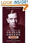 The Life of Graham Greene: Volume I: 1904-1939