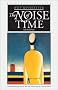 The Noise of Time: Selected Prose (European Classics)