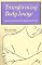 Transforming Body Image: Learning to Love the Body You Have