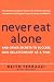 Never Eat Alone: And Other Secrets to Success, One Relationship at a Time