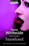 Die Samtfessel: Erotischer Roman - Diane Whiteside