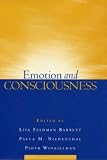 Emotion and Consciousness