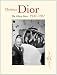 Christian Dior: The Early Years 1947-1957