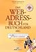 Das Web-Adressbuch f&uuml;r Deutschland 2010: Die 6.000 wichtigsten deutschen Internet-Adressen