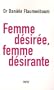 Femme d�sir�e, femme d�sirante
