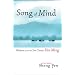 Song of Mind: Wisdom from the Zen Classic Xin Ming