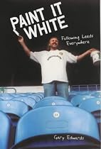 Paint it White: Following Leeds Everywhere