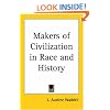 Makers of Civilization in Race and History