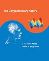 The Complementary Nature (Bradford Books)