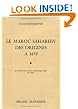 MAROC SAHARIEN DES ORIGINES A 1670. (LE) 2 VOLS