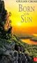 Born of the Sun