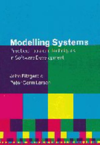 modelling systems practical tools and techniques in software development