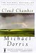 Cloud Chamber: A Novel by Michael Dorris ISBN 0684835355